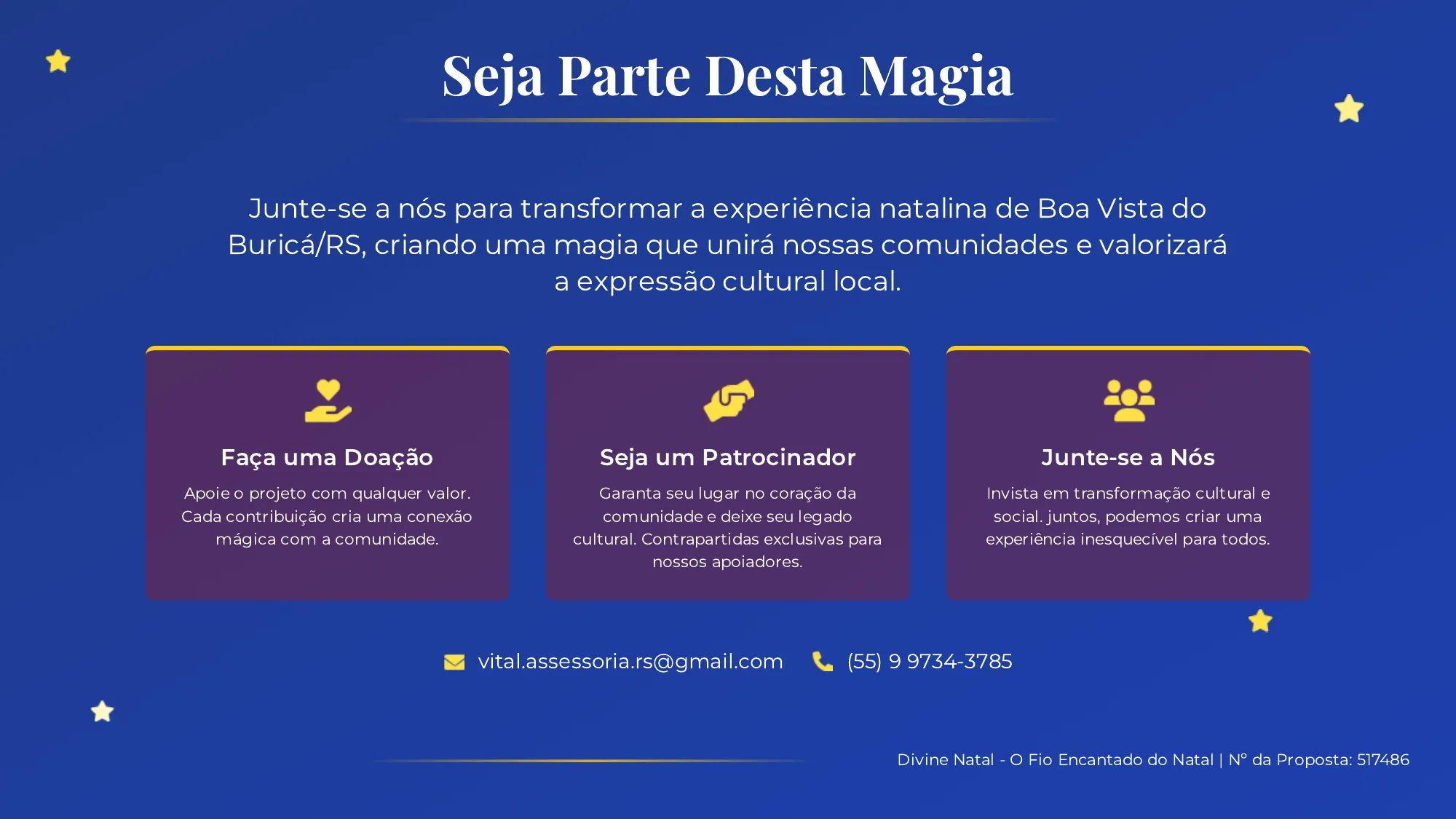 Seja Parte Desta Magia - Contatos e informações finais